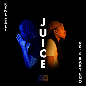 Juice (Explicit)