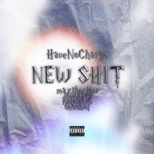 New **** (feat. loveoxy, halogató & deadboi) (Explicit)