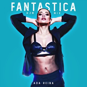Ada Reina - Fantastica (Hjm Mix)