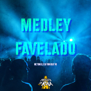 Medley Favelado (Explicit)