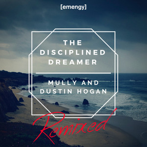 The Disciplined Dreamer (Elazion Remix)