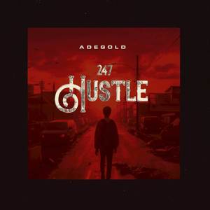 247 Hustle (Explicit)