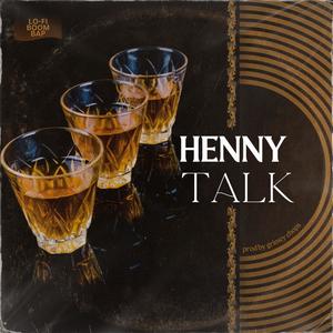 Henny Talk (Instr)