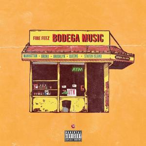 Bodega Music (Explicit)