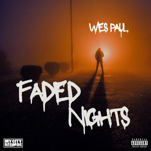 Faded Nights (Explicit)