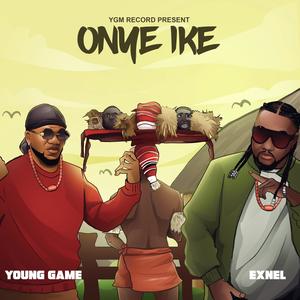 Onye Ike (feat. Exnel) (Explicit)