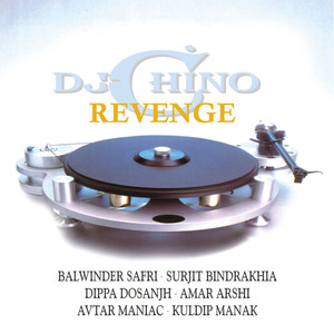 Revenge (Remixed by DJ Chino)