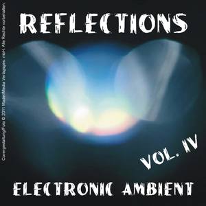 Reflections - Electronic Ambient Vol. 4