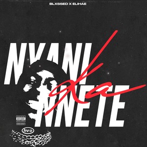 Nyani Ka Nnete (Explicit)