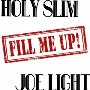 Fill Me Up (feat. Joe Light)