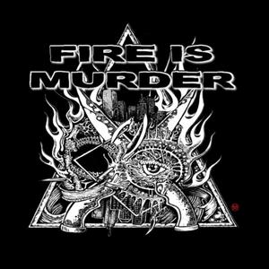 Fire Is Murder