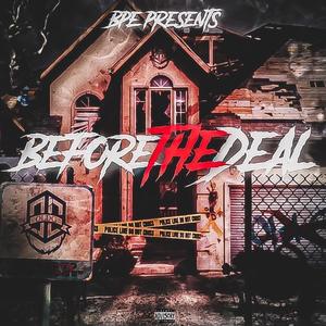 Before The Deal (Explicit)