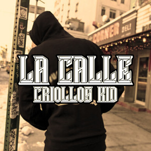 La Calle (Explicit)