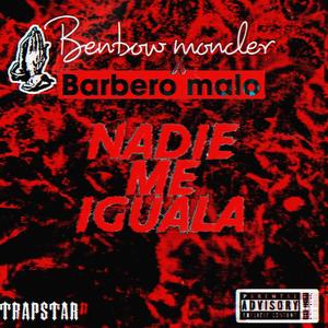 Nadie me iguala (feat. barbero malo) [Explicit]