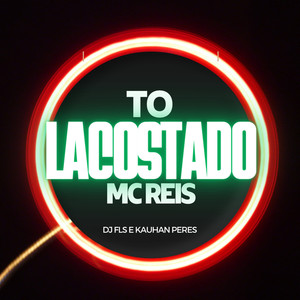 TO LACOSTADO (Explicit)