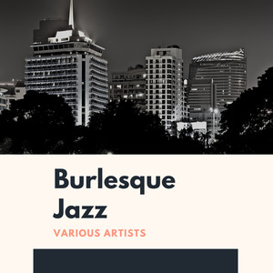 Burlesque Jazz