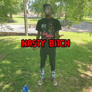Nasty (Explicit)