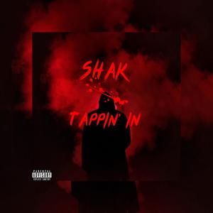 Tappin' In (feat. Mw Blaxk & Yak) (Explicit)