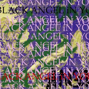 Black Angel In You