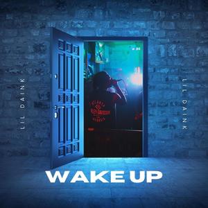 Wake Up (Explicit)