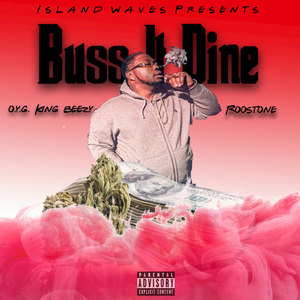 Buss It Dine (Explicit)