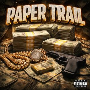 Paper Trail (Explicit)