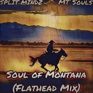 Soul of Montana (Flathead Mix|Explicit)