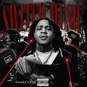 Shuno (Switch Music) (Explicit)