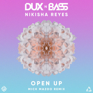 Open Up (Mick Mazoo Extended Remix)