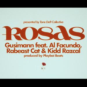 Rosas (feat. Al Facundo, Rabeast Cat & Kidd Razcal) (Explicit)