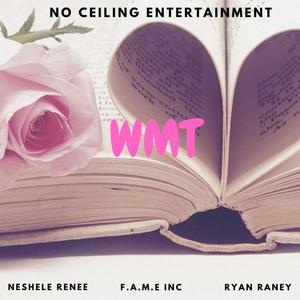 WMT (feat. F.A.M.E Inc & Ryan Raney) [Explicit]