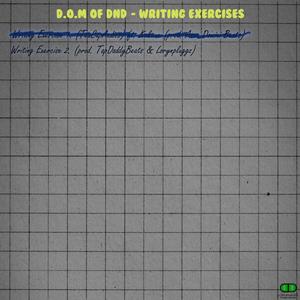 Writing Exercise 2 (feat. TapDaddy & Lorynpluggz) [Explicit]