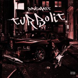 TURBO LIT (Explicit)