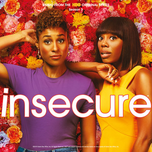 Insecure: Music from the HBO Original Series, Season 3 (Explicit)