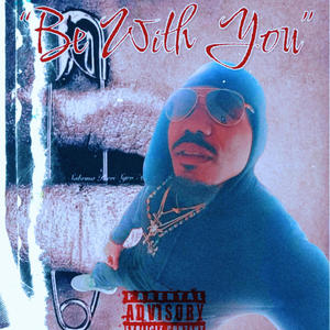 Be With You (Explicit)