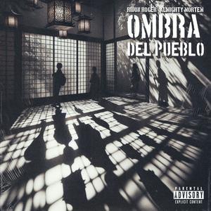 Ombra del pueblo (Explicit)