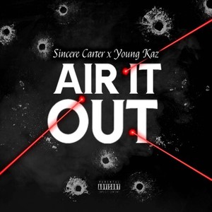 Air It Out (Explicit)