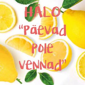 Päevad pole vennad