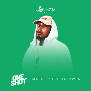 2 frè an mwen (Loxymore One Shot) [Explicit]