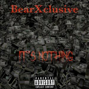 It's Nothing (Explicit)