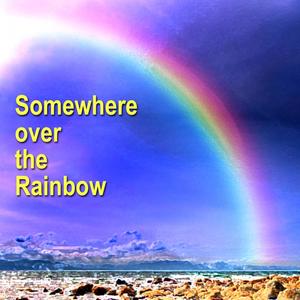 Somewhere over the Rainbow