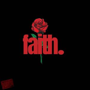 faith (feat. Evblock TMOV) (Explicit)