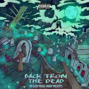 Back From The Dead (Explicit)