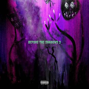 Before The Shadows 2 (Explicit)