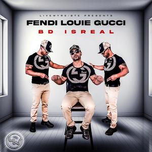 Fendi Louie Gucci (Explicit)