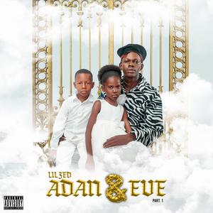 Adam & Eve (Part. 1) [Explicit]