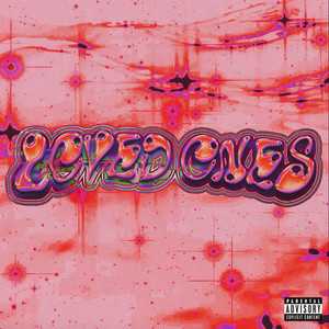 Loved Ones (Explicit)