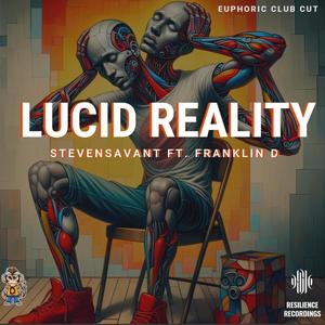 Lucid Reality (feat. Franklin D)