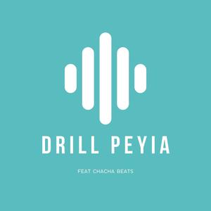 Drill Peyia (feat. Chacha Beats) [Instrumental]