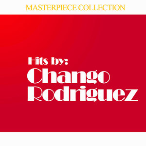 Hits by Chango Rodriguez